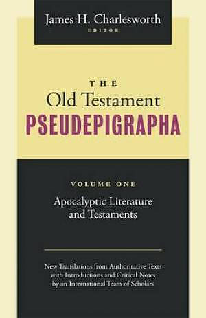 The Old Testament Pseudepigrapha