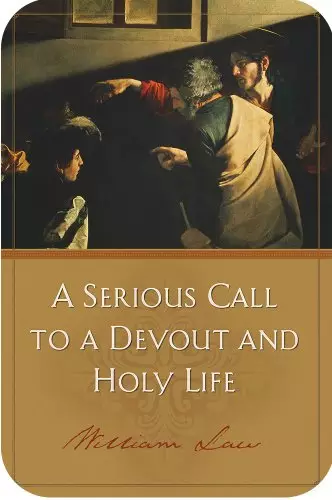 Serious Call to a Devout and Holy Life