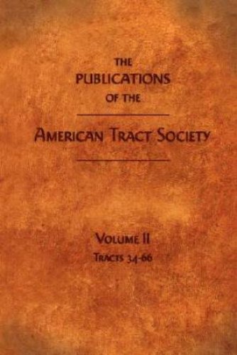 Publications Of The American Tract Society