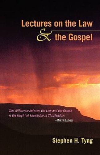 Lectures on the Law and the Gospel