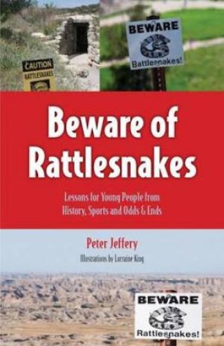 Beware of Rattlesnakes