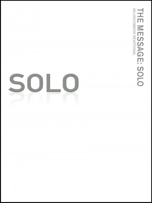 The Message Remix Solo: Paperback