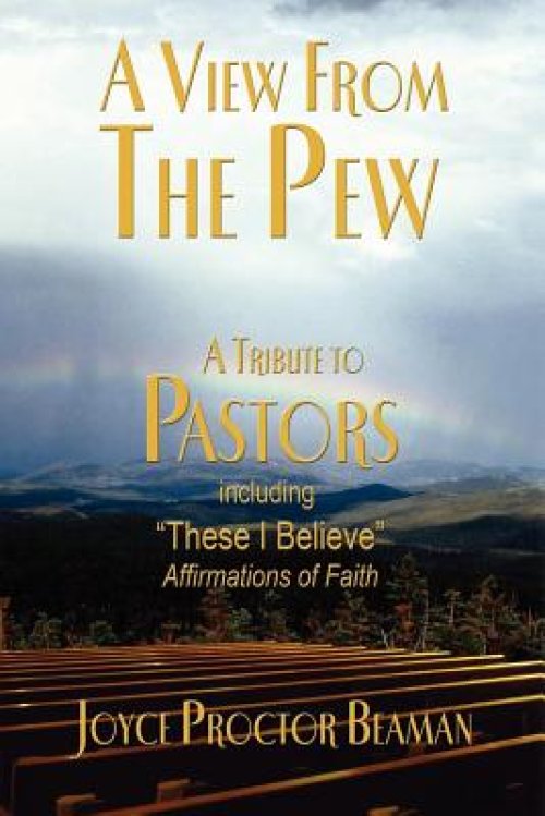 A View from the Pew: A Tribute to Pastors