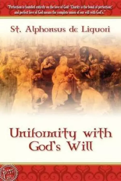 Uniformity With God's Will