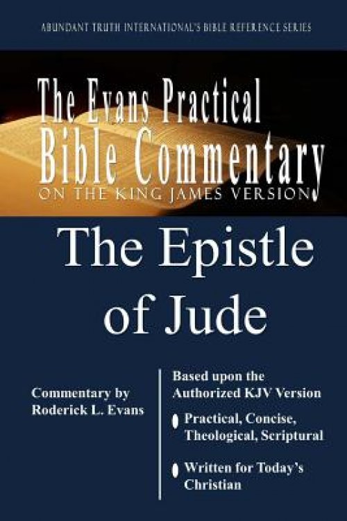 The Epistle of Jude: The Evans Practical Bible Commentary