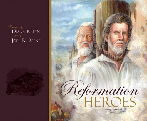 Reformation Heroes