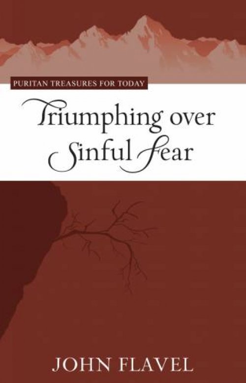 Triumphing Over Sinful Fear