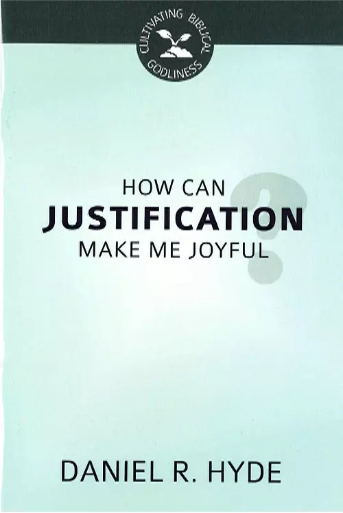 How Can Justification Make Me Joyful?