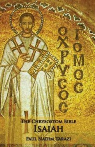 The Chrysostom Bible - Isaiah