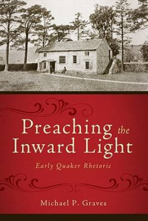 Preaching the Inward Light