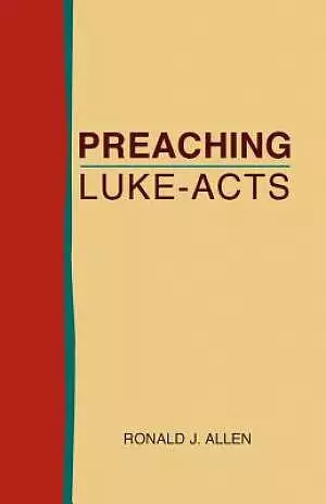 Preaching Luke-Acts