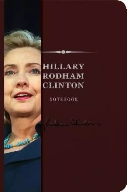 The Hillary Rodham Clinton Signature Notebook