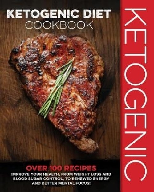 Ketogenic Diet Cookbook