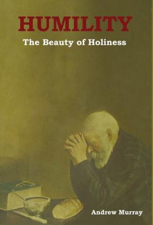 Humility: The Beauty of Holiness