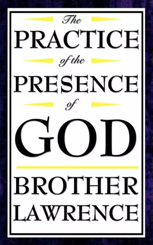 The Practice of the Presence of God