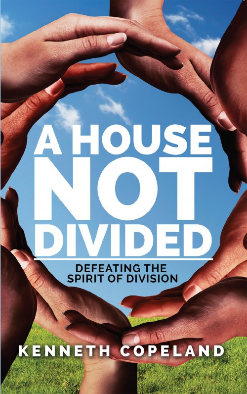 A House Not Divided: Defeating the Spirit of Division