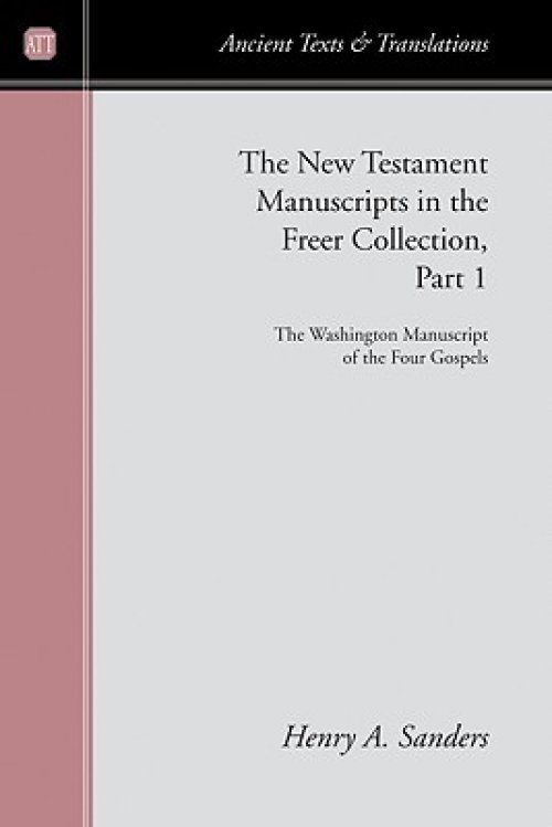 The Washington Manuscript of the Fourth Gospel