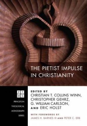 The Pietist Impulse in Christianity