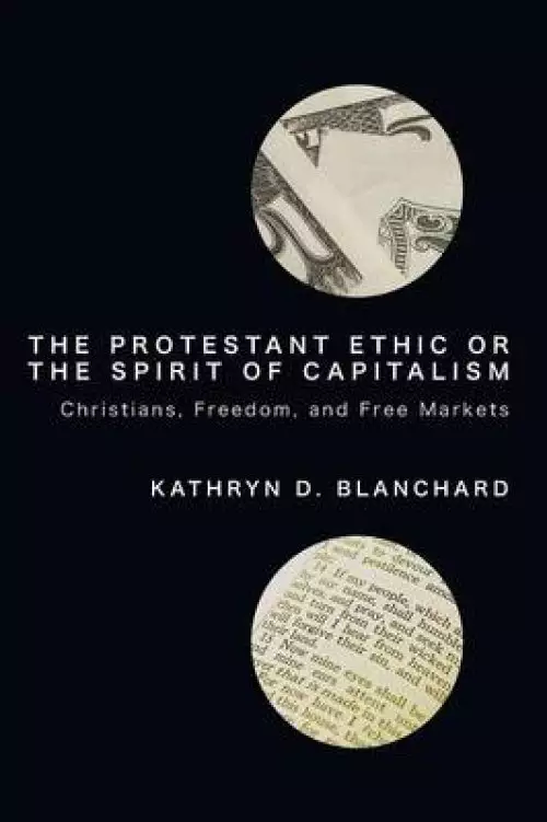 The Protestant Ethic or the Spirit of Capitalism