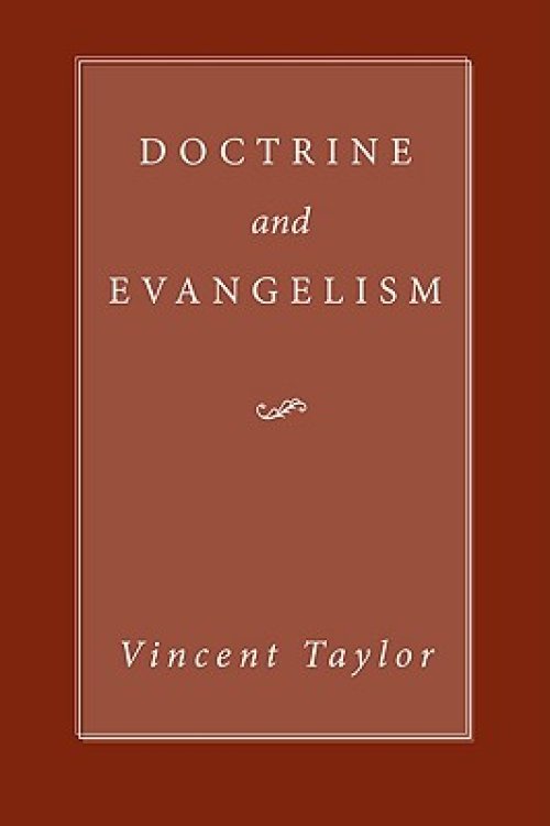 Doctrine and Evangelism