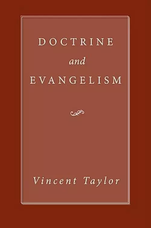 Doctrine and Evangelism