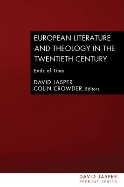 European Literature and Theology in the Twentieth Century