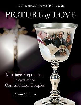 Picture of Love: Marriage Preparation Program for Convalidation Couples (Revised Edition)