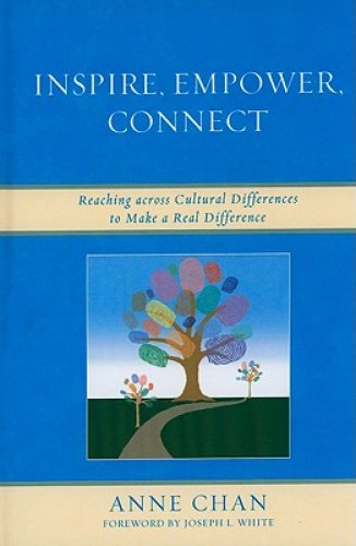 Inspire, Empower, Connect: Reaching across Cultural Differences to Make a Real Difference