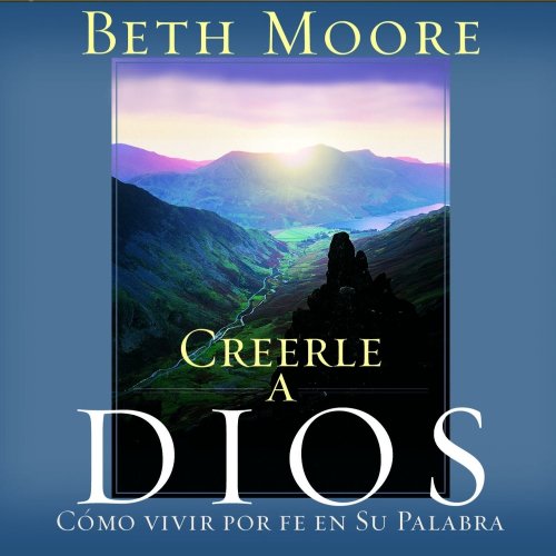 Creerle A Dios (Believing God)