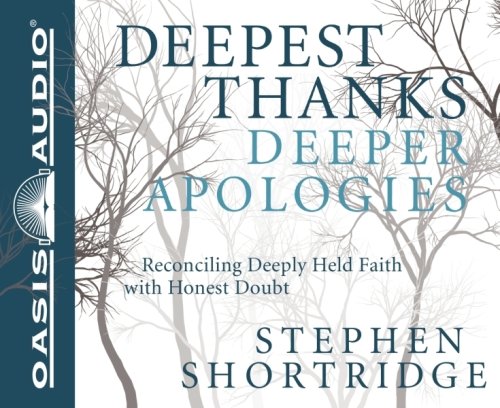 Deepest Thanks, Deeper Apologies