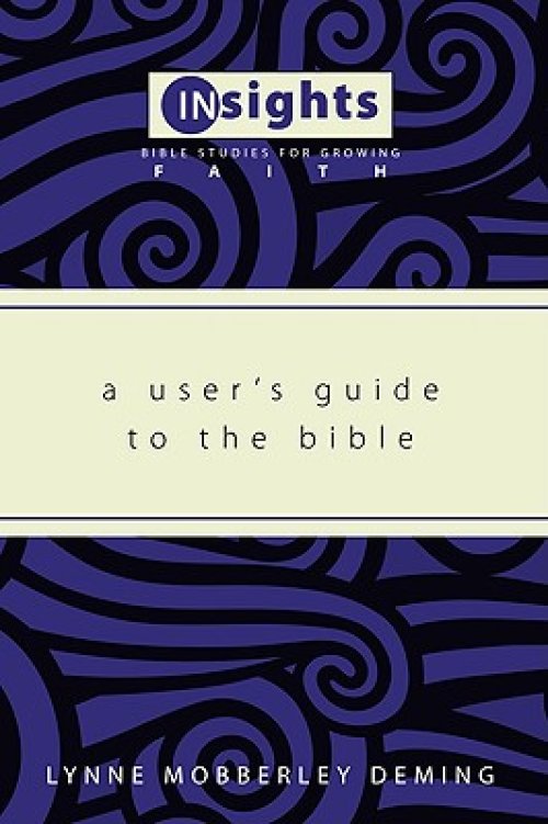 A User's Guide to the Bible