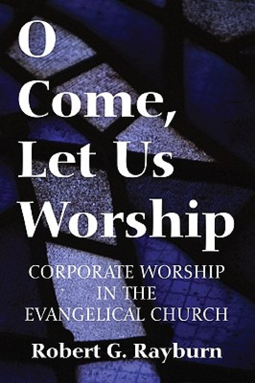 O Come, Let Us Worship