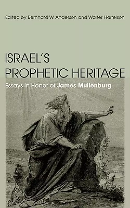 Israel's Prophetic Heritage