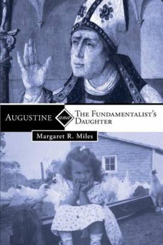 Augustine And The Fundamentalist's Daughter