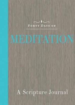 Forty Days of Meditation