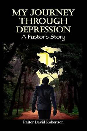 My Journey Through Depression: A Pastor's Story