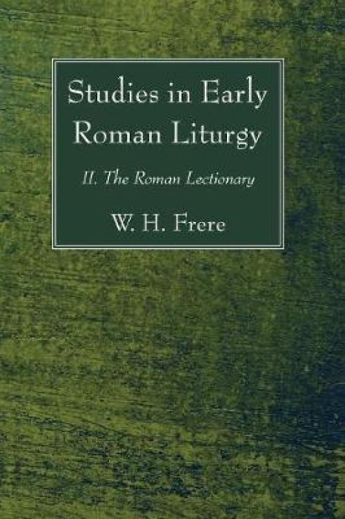 Studies in Early Roman Liturgy