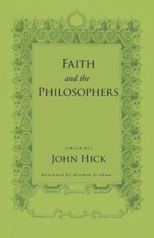 Faith and the Philosophers