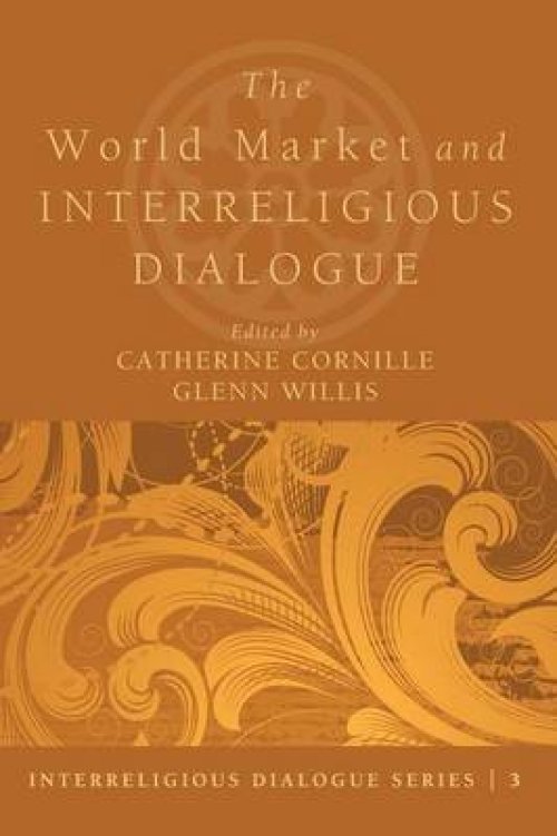 The World Market and Interreligious Dialogue