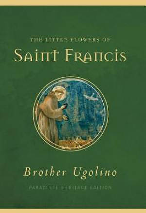 The Little Flowers of Saint Francis