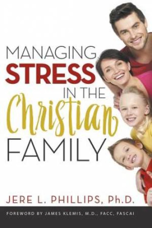 Managing Stress in the Christian Family