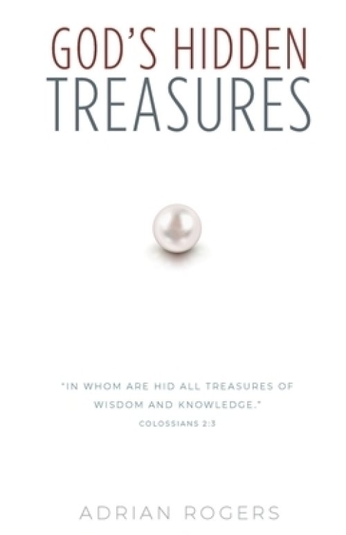 God's Hidden Treasures: All Wisdom and Knowledge