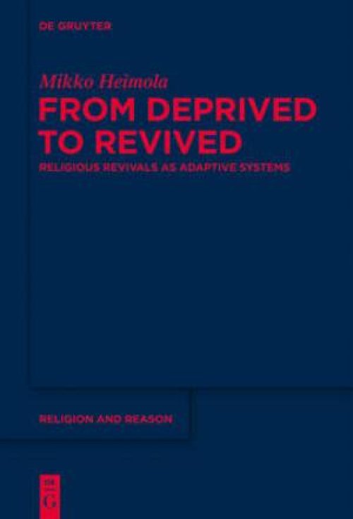 From Deprived to Revived: Religious Revivals as Adaptive Systems