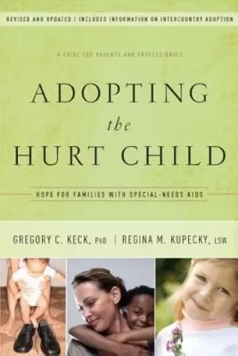 Adopting the Hurt Child