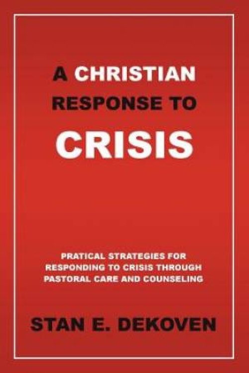 A Christian Response to Crisis