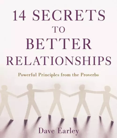 14 Secrets To Better Relationships