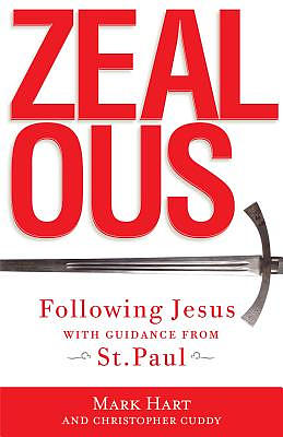 Zealous: Following Jesus with Guidance from St. Paul