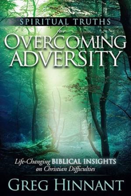 Spiritual Truths for Overcoming Adversity