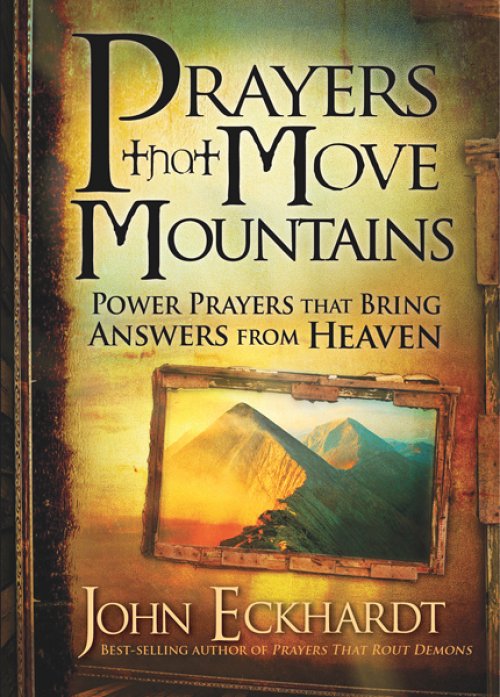 Prayers That Move Mountains