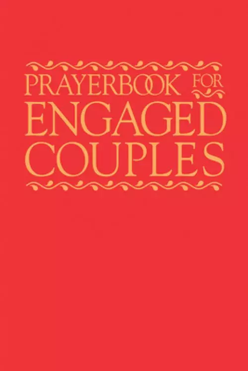 Prayerbook for Engaged Couples, Fourth Edition